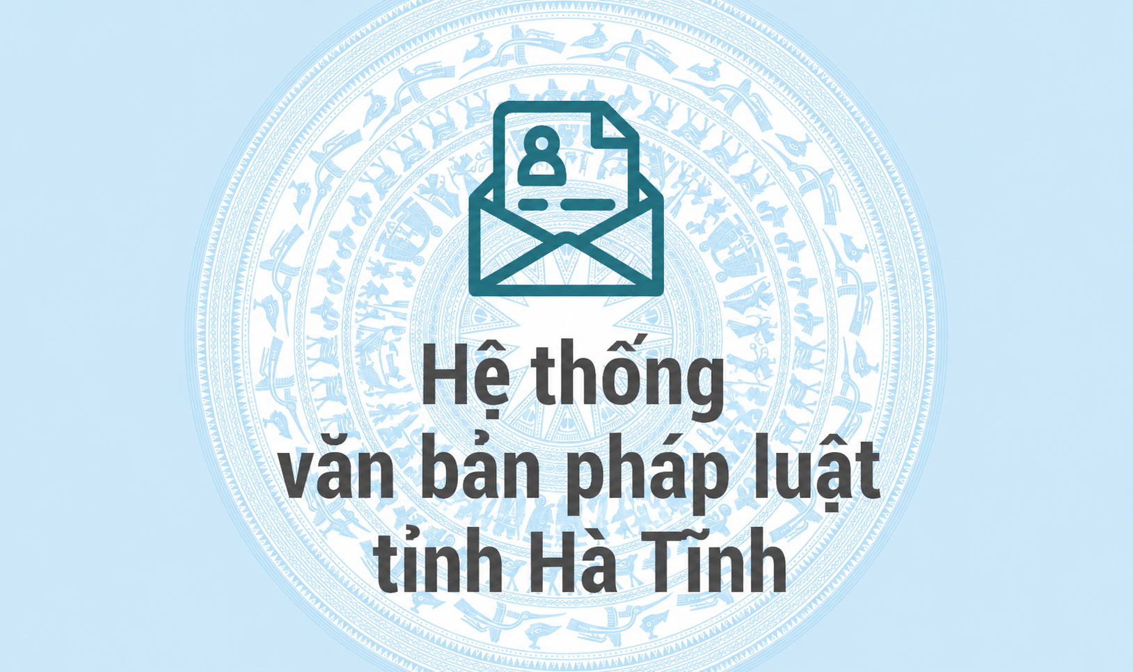 Hệ thống Văn bản pháp luật tỉnh Hà Tĩnh