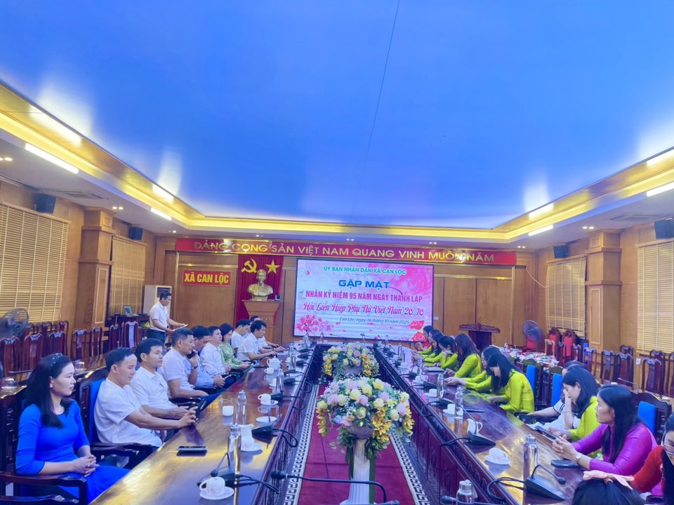 UBND XÃ CAN LỘC TỔ CHỨC GẶP MẶT KỶ NIỆM 95 NĂM NGÀY THÀNH LẬP HỘI LIÊN HIỆP PHỤ NỮ VIỆT NAM (20/10/1930 – 20/10/2025)